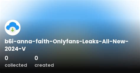 anna faith leaked onlyfans|FULL VIDEO: Anna Faith Sex Tape And Nudes Leaked